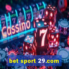 bet sport 29.com